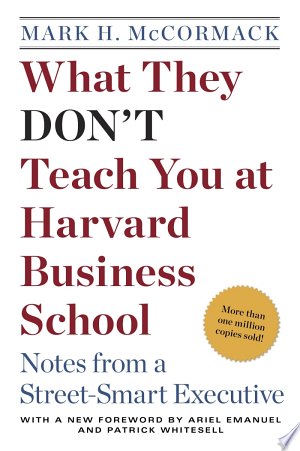Cover of What They Don't Teach You at Harvard Business School
